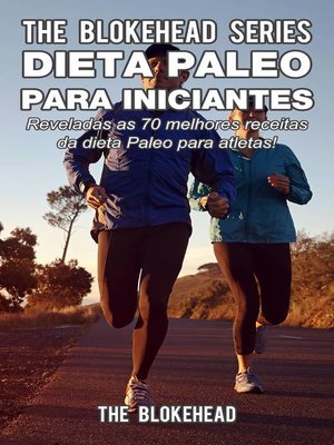 cover image of Dieta Paleo para iniciantes --Reveladas as 70 melhores receitas da dieta Paleo para atletas!